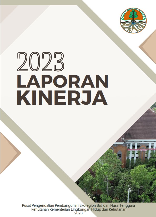 Laporan Kinerja P3E Bali Nusra Tahun 2023 dan Rencana Kerja Tahun 2024